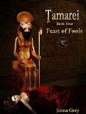 Feast of Fools (Tamarei Book 4)