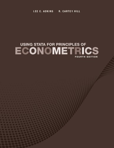 Using Stata for Principles of Econometrics 4th (fourth) edition by Adkins, Lee C., Hill, R. Carter published by Wiley (2011) [Paperback]