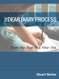 The Dear Diary Process