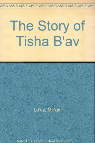 The Story of Tisha B'av