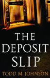 Deposit Slip, The