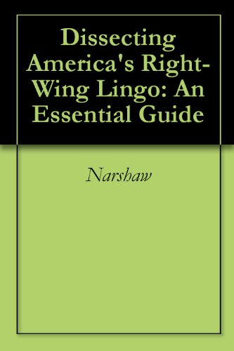 Dissecting America's Right-Wing Rhetoric: An Essential Guide