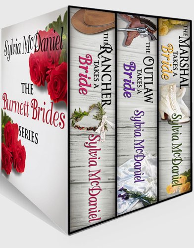 The Burnett Brides - A Western Romance Series: Humorous Historical Western Romance (Books 1 - 3, Boxed Set)