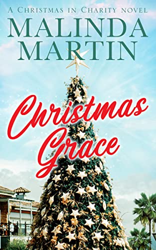 Christmas Grace (A Christmas in Charity Novel Book 1)