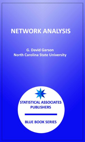 Network Analysis (Statistical Associates Blue Book Series 30)