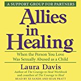Allies in Healing: When the Person You Love Is a Survivor of Child Sexual Abuse