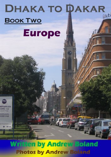Dhaka to Dakar: Book 2 - Europe
