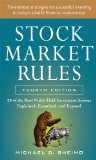 Stock Market Rules: The 50 Most Widely Held Investment Axioms Explained, Examined, and Exposed, Fourth Edition: The 50 Most Widely Held Investment Axioms Explained, Examined, and Exposed