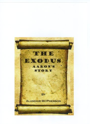 The Exodus: Aaron's Story