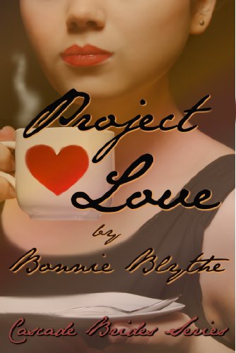 Project Love (Cascade Brides Series Book 3)