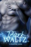 Dark Waltz (A Praestani Novel) (Praestani series Book 1)