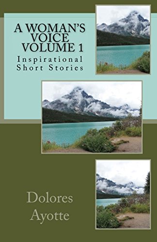 Book Cover A Woman's Voice ~ Inspirational Short Stories ~ Volume 1