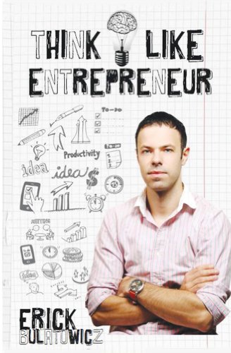 Think Like Entrepreneur: This Book is your Kickstarter on journey to success