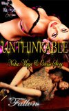 Unthinkable    Book 2 to Fade (Girls Gone Wild)