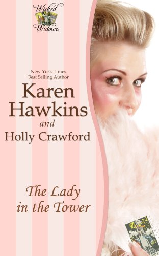 The Lady in the Tower (The Wicked Widows - A Short Story Book 1)