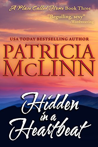 Hidden in a Heartbeat, a western romance (A Place Called Home, Book 3)