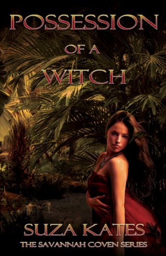 Possession of a Witch (The Savannah Coven Series Book 5)