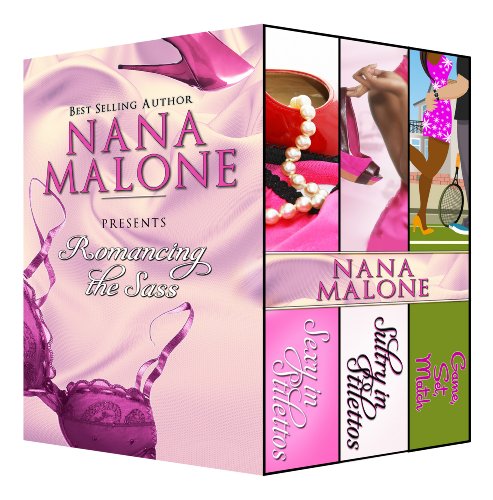 Romancing the Sass (A Romantic Comedy Bundle) (In Stilettos)
