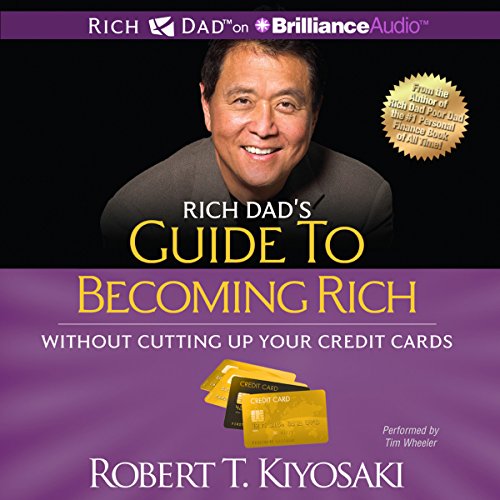 Book Cover Rich Dad's Guide to Becoming Rich Without Cutting Up Your Credit Cards: Turn Bad Debt Into Good Debt