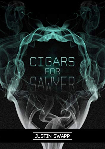 Cigars for Sawyer