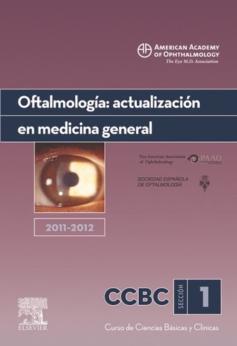 OftalmologÃ­a: actualizaciÃ³n en medicina general. 2011-2012: SecciÃ³n 1 (Spanish Edition)