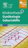 Klinikleitfaden GynÃ¤kologie Geburtshilfe (German Edition)