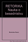 RETORIKA Nauka o besednistvu