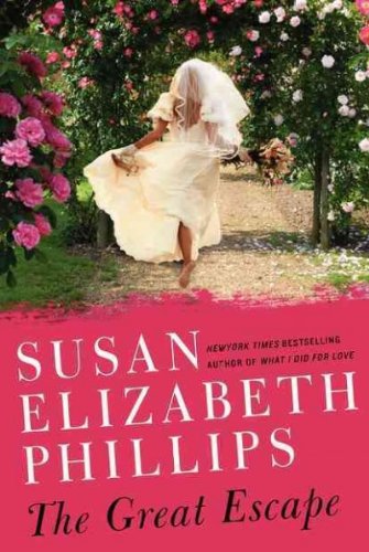 [ [ [ The Great Escape - Large Print [ THE GREAT ESCAPE - LARGE PRINT ] By Phillips, Susan Elizabeth ( Author )Jul-31-2012 Paperback