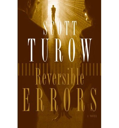 [ [ [ Reversible Errors [ REVERSIBLE ERRORS ] By Turow, Scott ( Author )Nov-01-2002 Hardcover