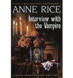 [ Interview with the Vampire (ANNIVERSARY) (Vampire Chronicles (Paperback)) [ INTERVIEW WITH THE VAMPIRE (ANNIVERSARY) (VAMPIRE CHRONICLES (PAPERBACK)) ] By Rice, Anne ( Author )Mar-18-1997 Paperback
