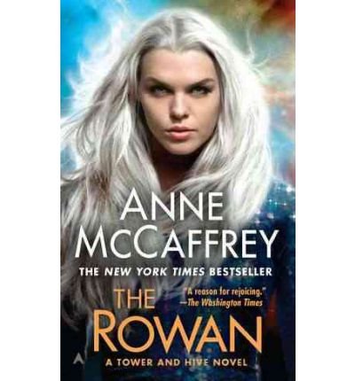 [The Rowan] [by: Anne McCaffrey]