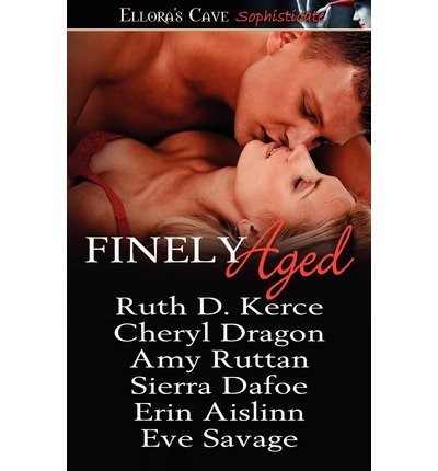 [ [ [ Finely Aged [ FINELY AGED ] By Kerce, Ruth D ( Author )Dec-28-2010 Paperback