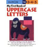 [ [ [ My First Book of Uppercase Letters (Kumon's Practice Books) [ MY FIRST BOOK OF UPPERCASE LETTERS (KUMON'S PRACTICE BOOKS) ] By Kumon Publishing ( Author )Feb-01-2004 Paperback