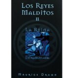 [ La Reina Estrangulada (Reyes Malditos #02) (Spanish) [ LA REINA ESTRANGULADA (REYES MALDITOS #02) (SPANISH) ] By Druon, Maurice ( Author )Nov-01-2006 Paperback