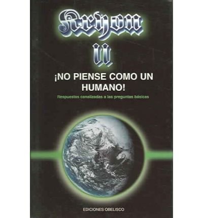 [ Kryon II- No Piense Como Un Humano (Spanish, English) ] KRYON II- NO PIENSE COMO UN HUMANO (SPANISH, ENGLISH) by Carroll, Lee ( Author ) ON Sep - 01 - 1997 Paperback