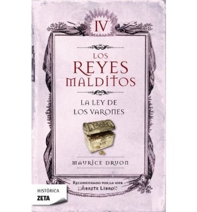 [ La Ley de los Varones (Reyes Malditos #04) (Spanish) [ LA LEY DE LOS VARONES (REYES MALDITOS #04) (SPANISH) ] By Druon, Maurice ( Author )Jun-01-2009 Paperback