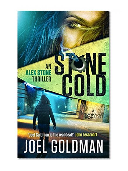 Stone Cold (The Alex Stone Thriller Series Book 2)
