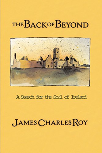 Book Cover The Back Of Beyond: A Search For The Soul Of Ireland
