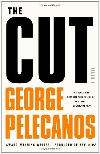 By George Pelecanos:The Cut (Spero Lucas) [Hardcover]