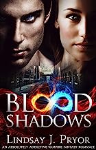 Book Cover Blood Shadows: An absolutely addictive vampire fantasy romance (Blackthorn Book 1)
