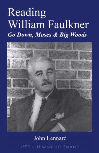 Reading William Faulkner: 'Go Down, Moses' & 'Big Woods' (Literature Insights)