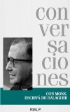 Conversaciones con Mons. EscrivÃ¡ de Balaguer (Spanish Edition)