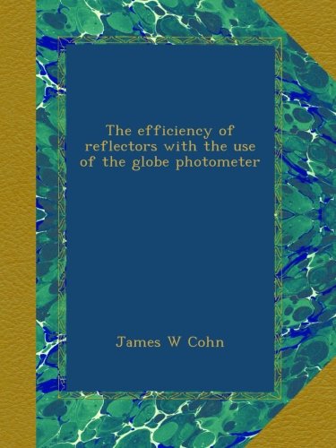 The efficiency of reflectors with the use of the globe photometer