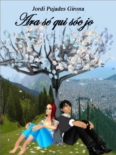 Ara sÃ© qui sÃ³c jo (Catalan Edition)