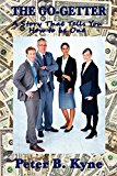 The Go-Getter (Unabridged Start Publishing LLC)