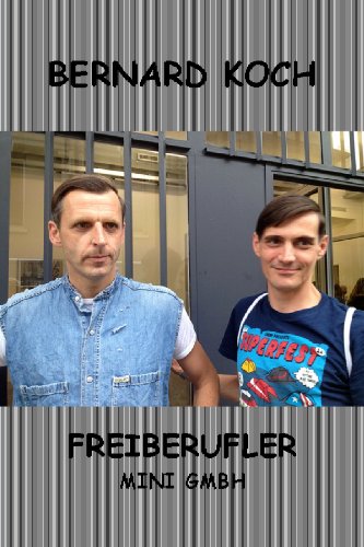 Freiberufler/Mini GbmH - In der Schweiz eine Firma gruenden. Tipps und Tricks. (German Edition)