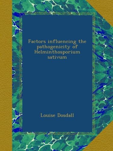 Factors influencing the pathogenicity of Helminthosporium sativum