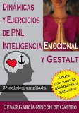 DinÃ¡micas y Ejercicios de PNL y Gestalt (Spanish Edition)