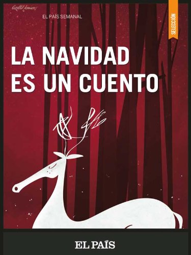 La Navidad es un cuento (Spanish Edition)