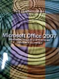 Microsoft Office 2007 Introductory Concepts and Techniques Premium Video Edition with DVD (Custom Editon for Northwest Mississippi Community College)